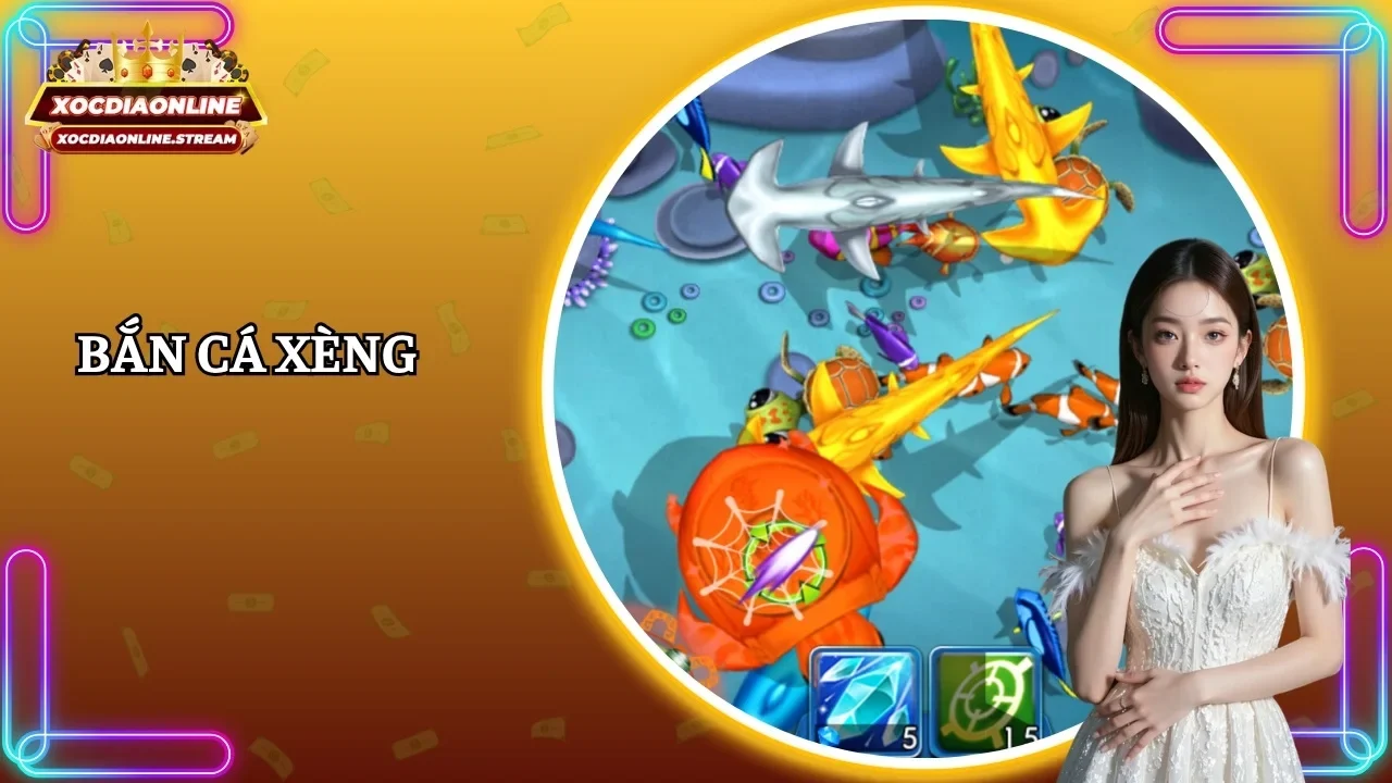 bắn cá xèng